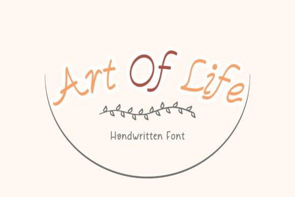 Art of Life: A Handwritten Font That Feels Alive in Branding Projects