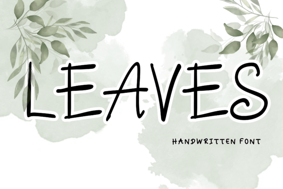 Leaves: A Handwritten Font Perfect for Crafters and Product Designers