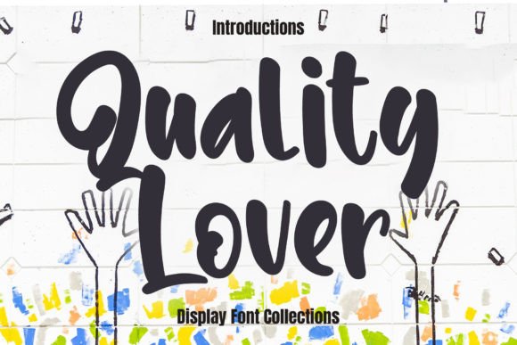 Quality Lover: A Designer’s Take on This Script Amp Typeface